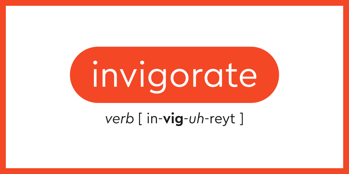 synonym-of-the-day-invigorate-thesaurus