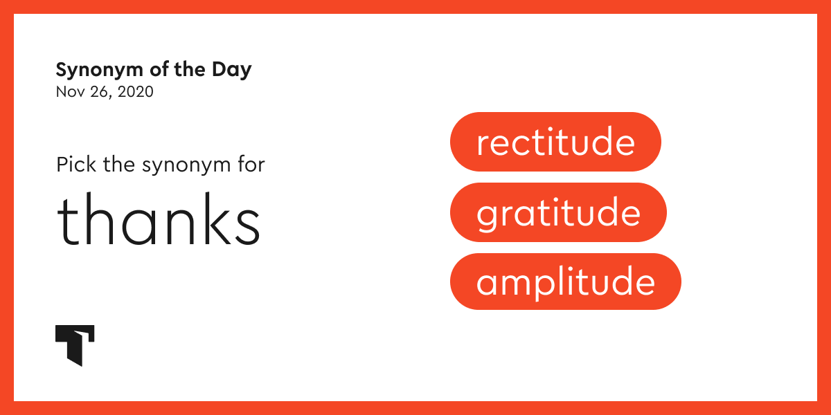 Synonym Of The Day Gratitude Thesaurus