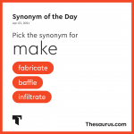 Synonym of the Day - fabricated