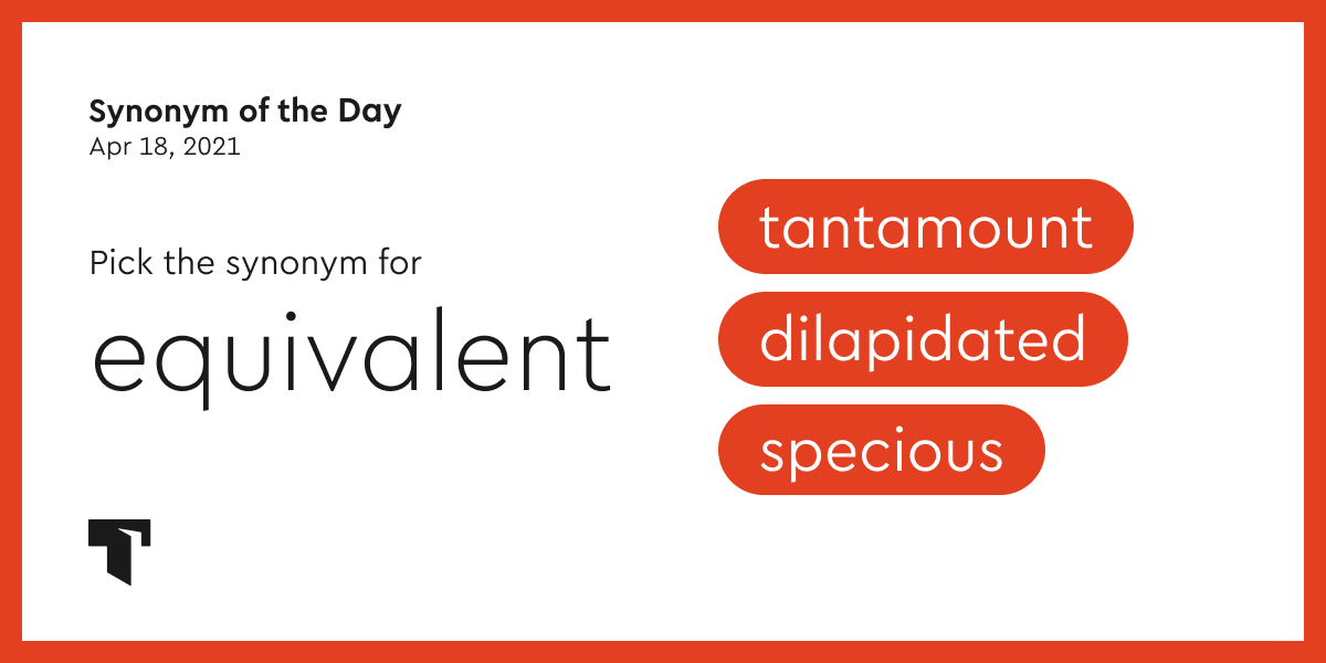 synonym-of-the-day-tantamount-thesaurus