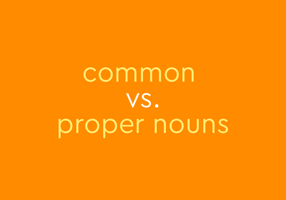 Common Vs Proper Nouns Thesaurus