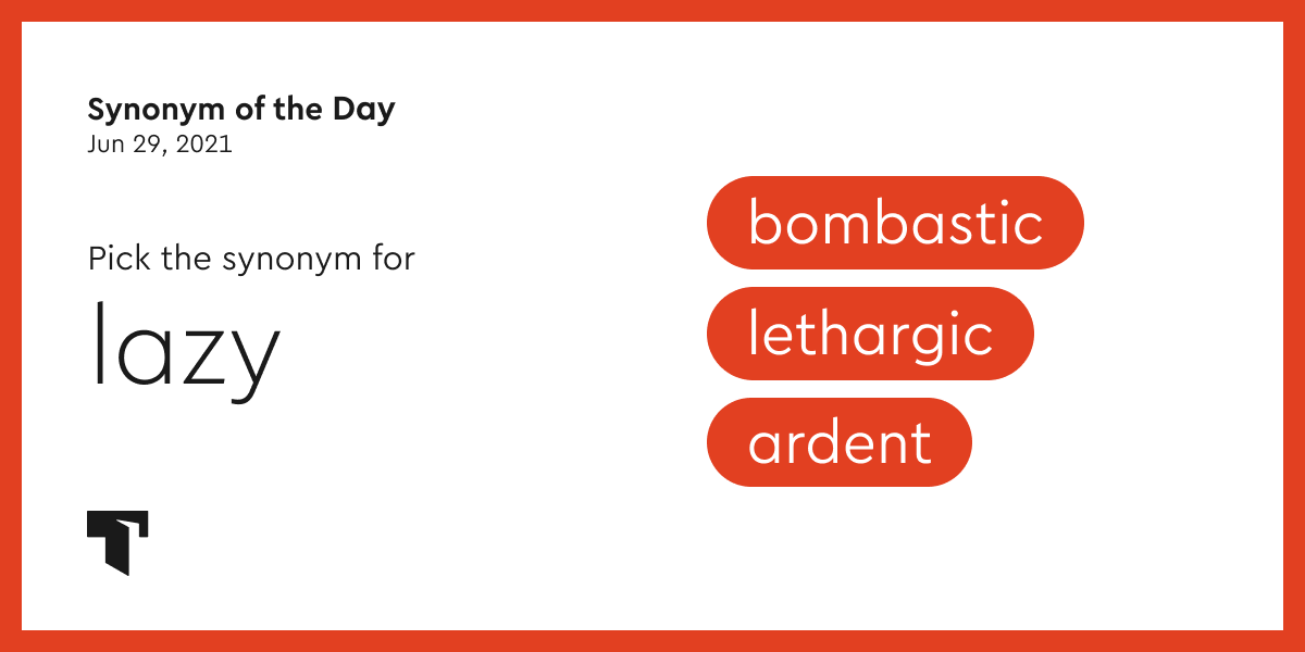 synonym-of-the-day-lethargic-thesaurus