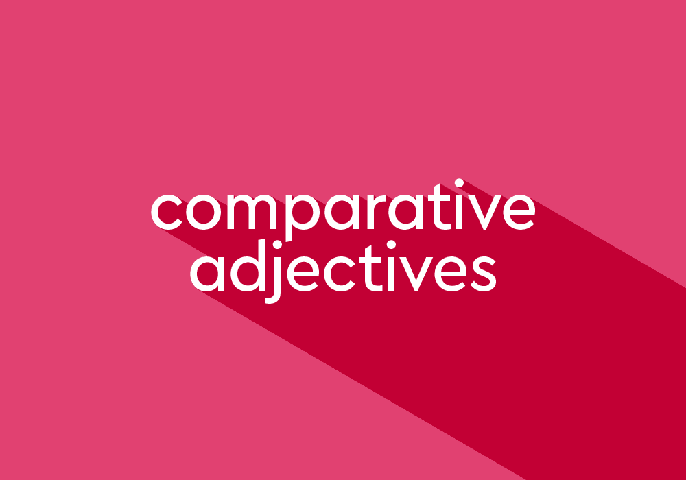 What Is A Comparative Adjective Thesaurus