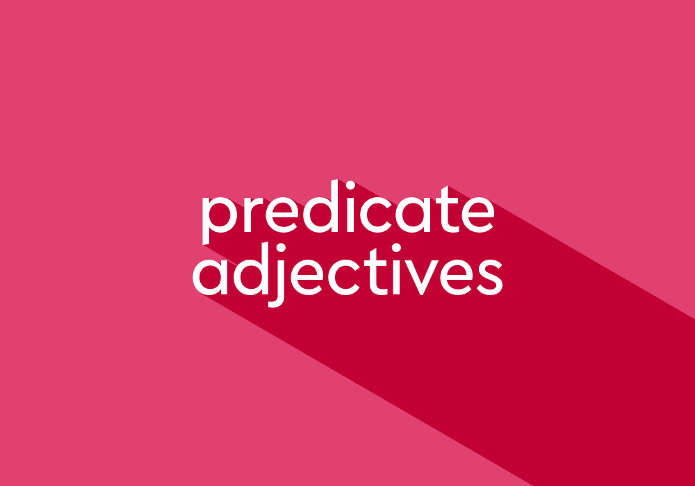 predicate-adjectives-meaning-and-examples-yourdictionary