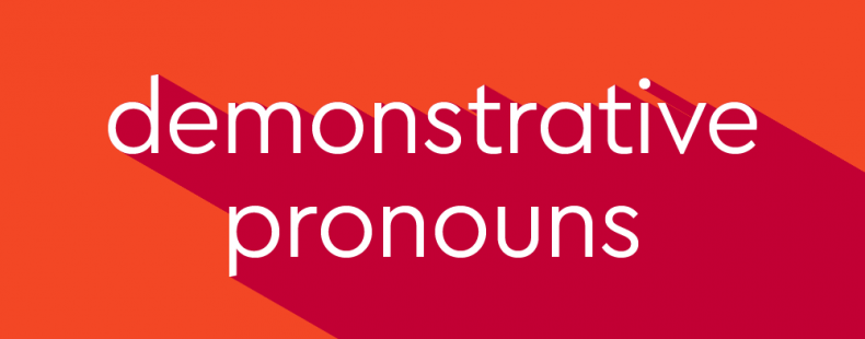 What Is A Demonstrative Pronoun Thesaurus