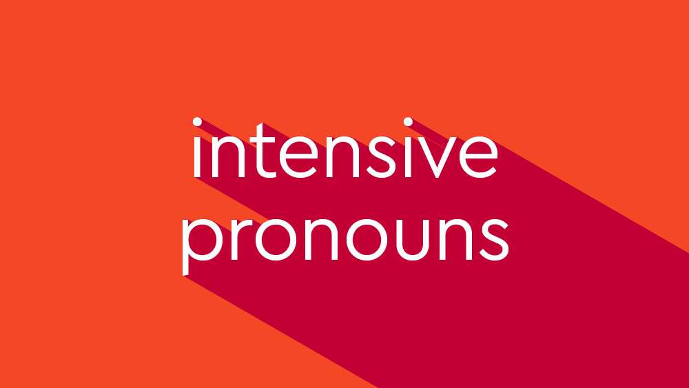 What Is An Intensive Pronoun Thesaurus