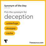 Though subterfuge is a synonym of deception, fraud, double-dealing, and  trickery, there's nothing tricky about the word's e…