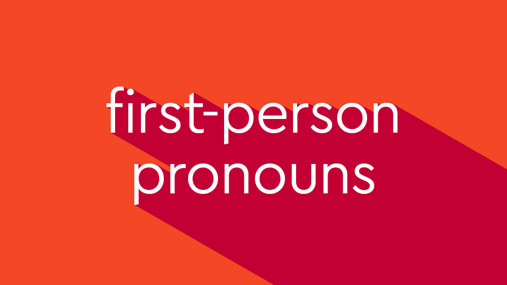 What Are First Person Person Pronouns Thesaurus