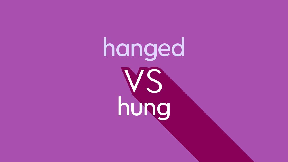  Hanged Vs Hung What s The Difference Thesaurus