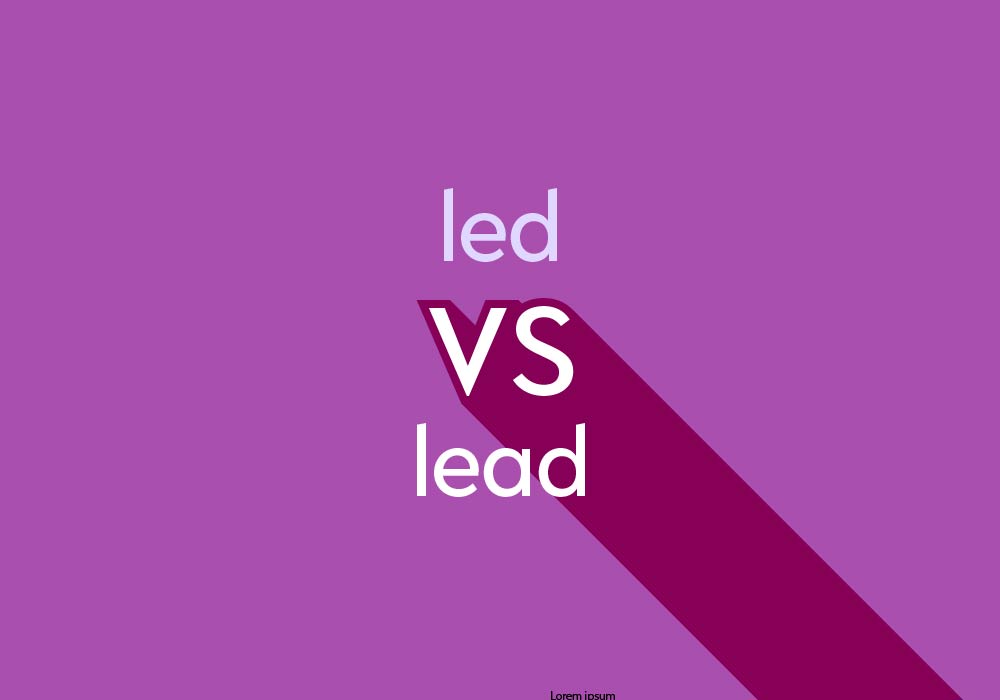  Led Vs Lead What s The Difference Dictionary