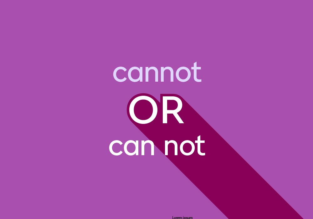  Cannot Vs Can Not What s The Difference Thesaurus