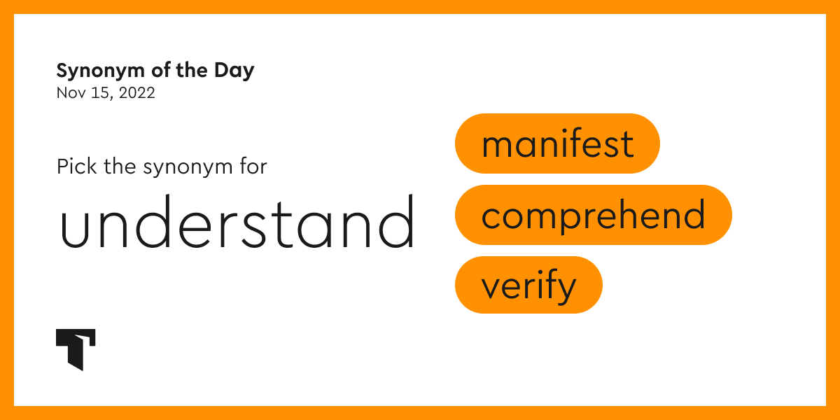 synonym-of-the-day-comprehend-thesaurus