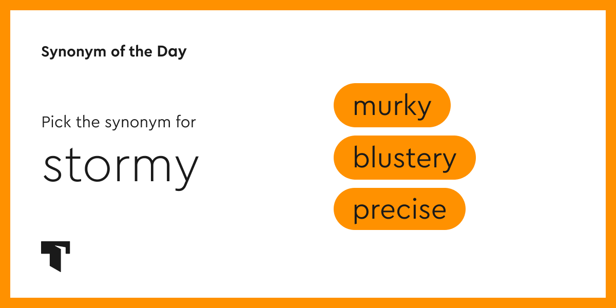 synonym-of-the-day-blustery-thesaurus