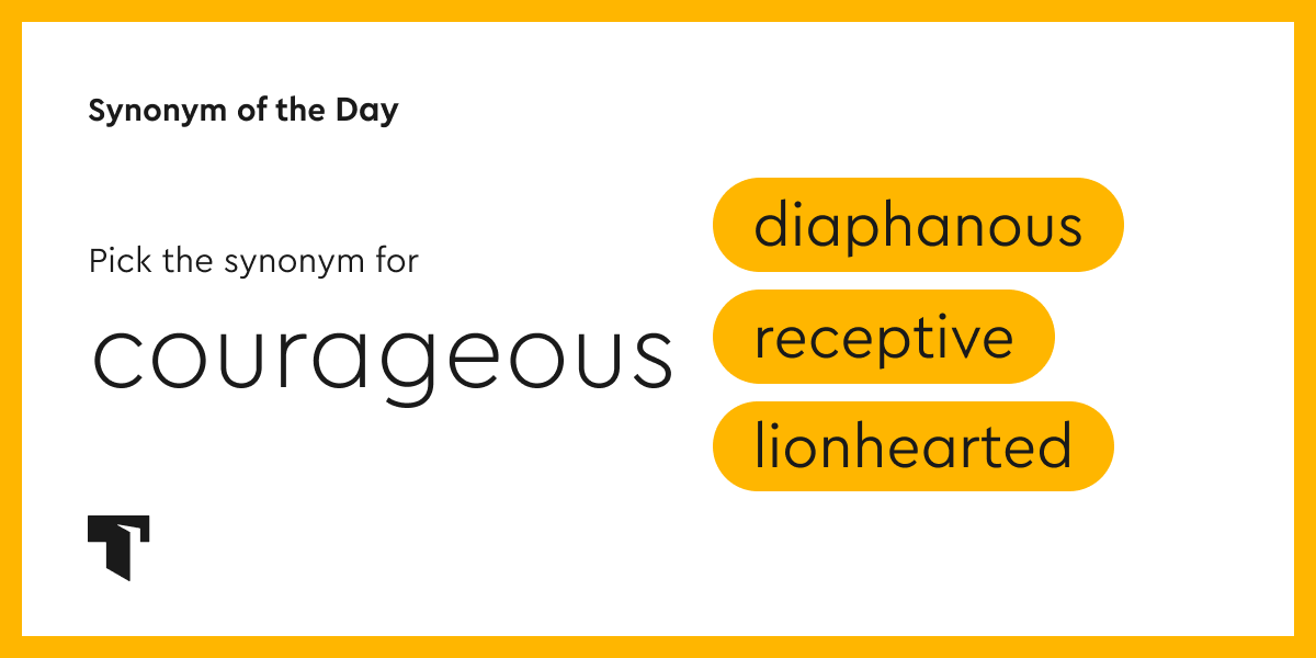 synonym-of-the-day-lionhearted-thesaurus