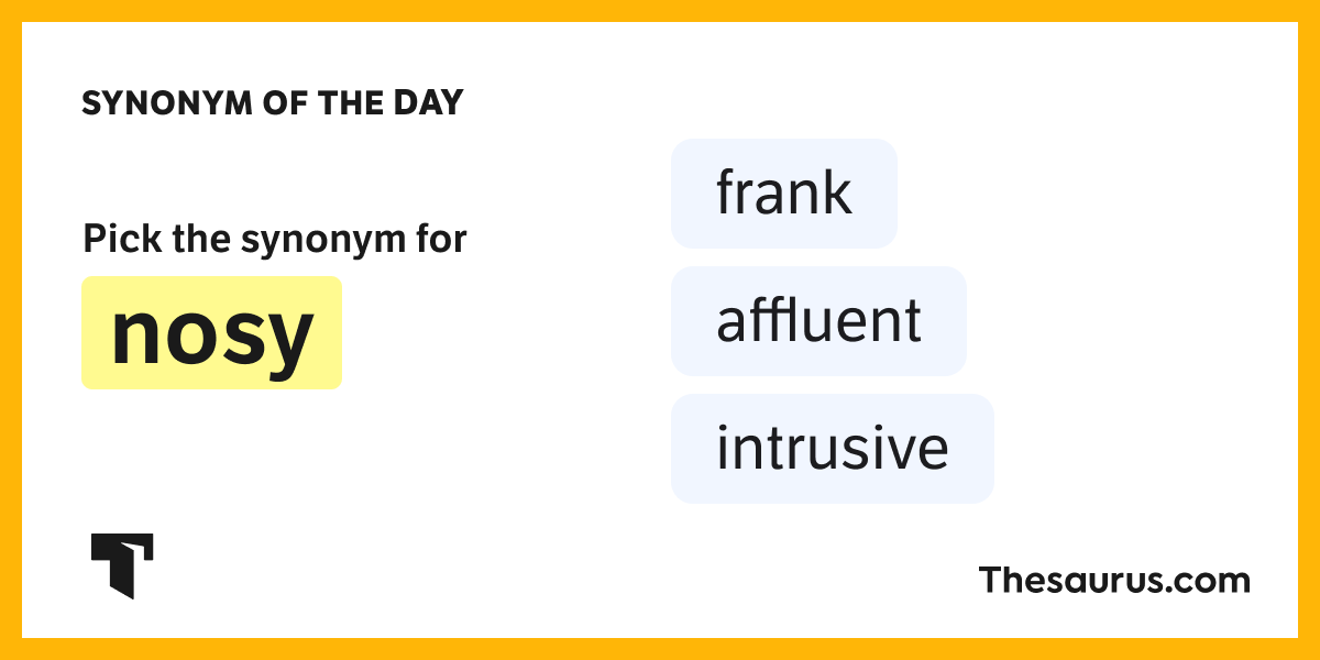 synonym-of-the-day-intrusive-thesaurus