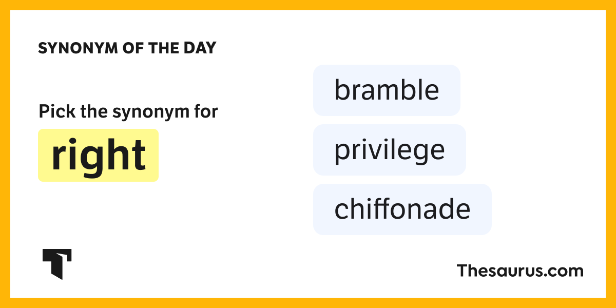 Synonym of the Day privilege