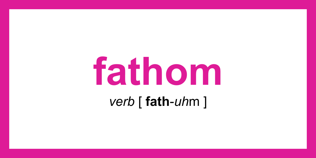 fathom definition