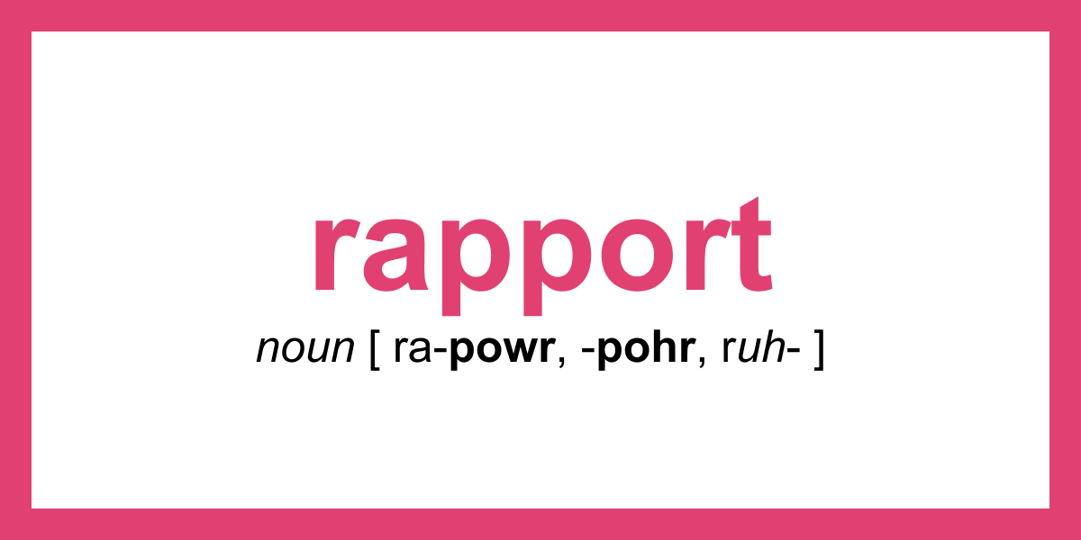 Synonym of the Day rapport